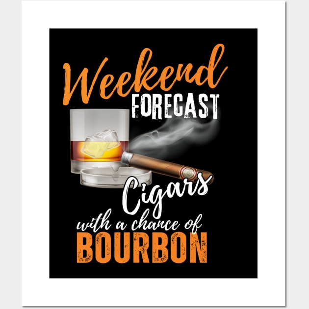 Weekend Forecast-Cigars with a Chance of Bourbon Wall Art by Wilcox PhotoArt